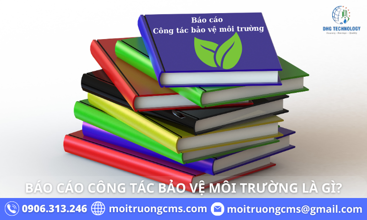 bao cao cong tac bao ve moi truong la gi