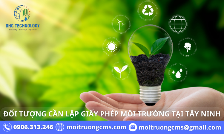 doi tuong can lap giay phep moi truong tai tay ninh