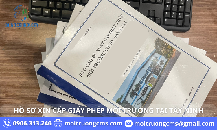 ho so xin cap giay phep moi truong tai tay ninh