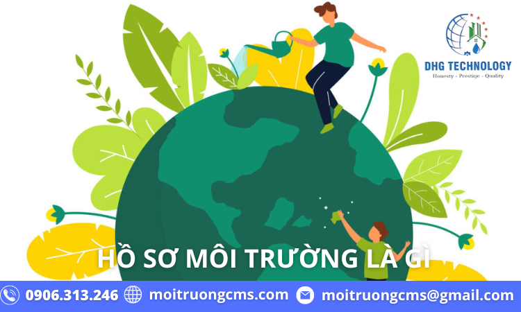 ho so moi truong la gi